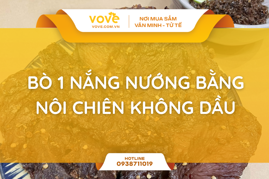 cach nuong bo 1 nang bang noi chien khong dau mem ngon khong kho