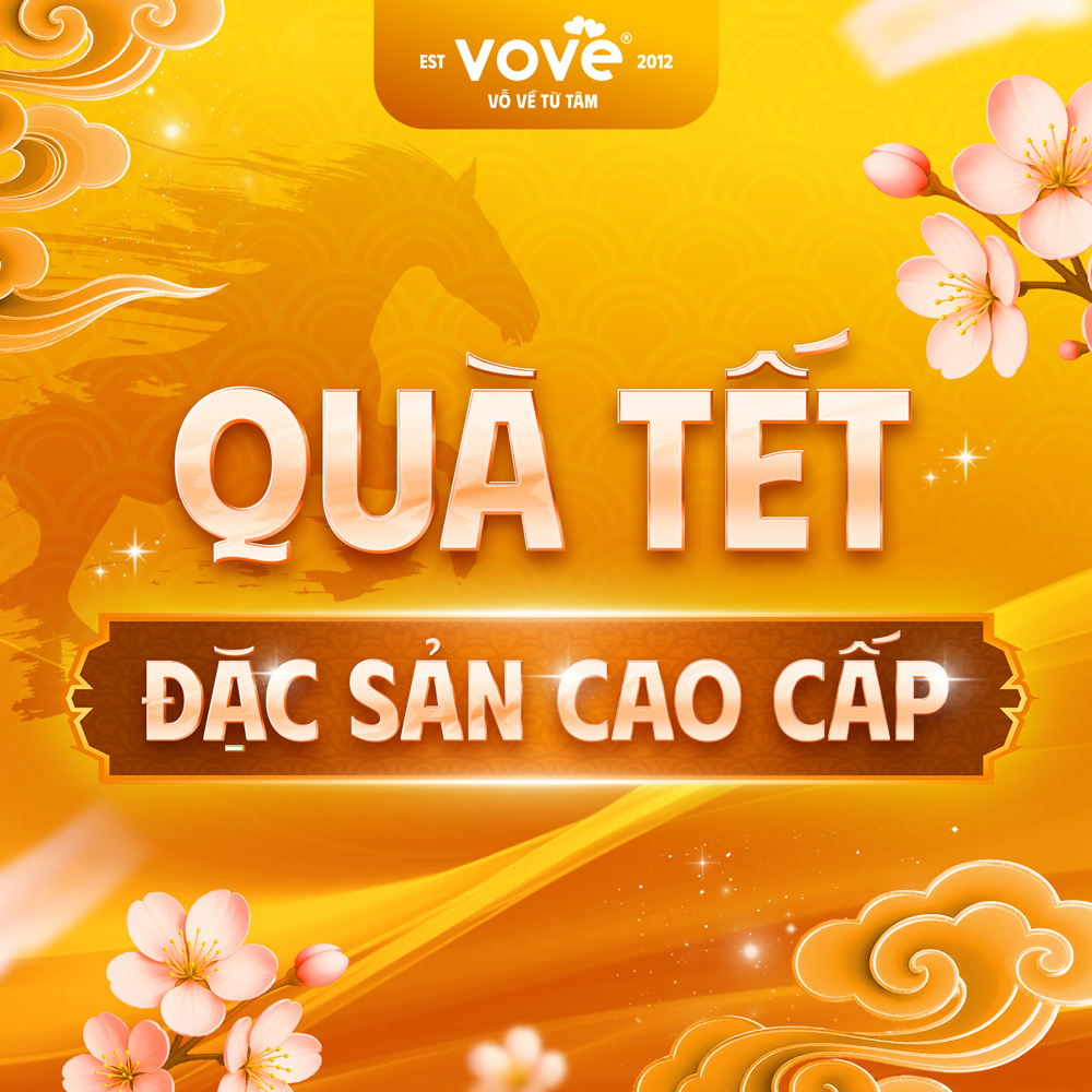 chọn quà tết cao cấp hàng đặc sản từ vove cho cái tết bính ngọ 2026
