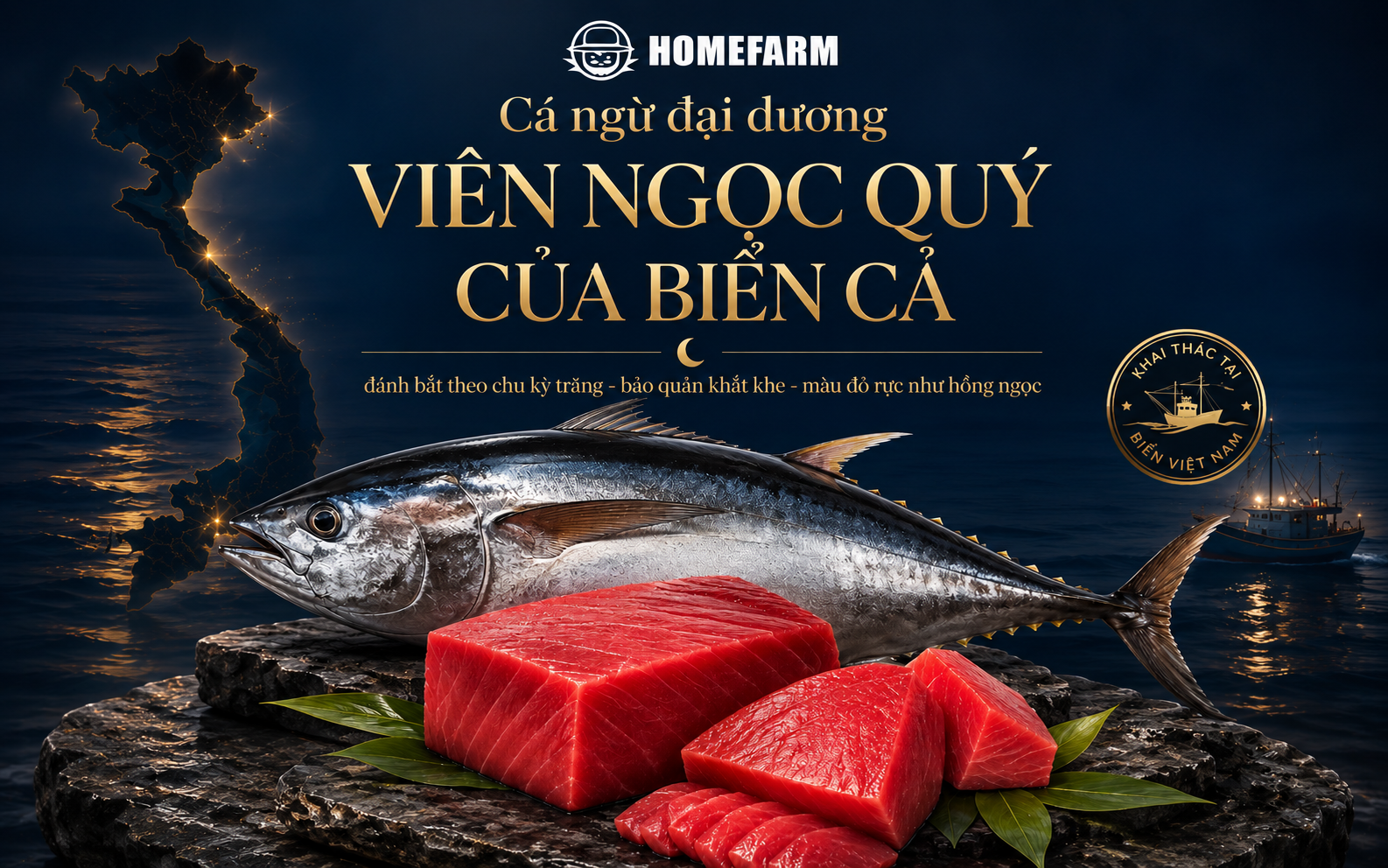 Cá ngừ đại dương tươi Homefarm: Viên ngọc quý của biển cả