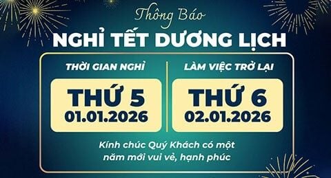 THÔNG BÁO NGHỈ TẾT DƯƠNG LỊCH 1/1 2026