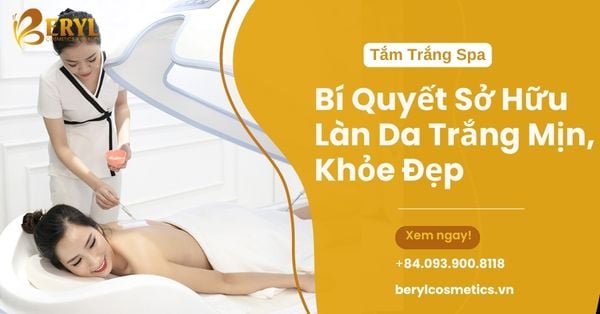 Spa Tắm Trắng: Bí Quyết Sở Hữu Làn Da Trắng Mịn An Toàn, Hiệu Quả