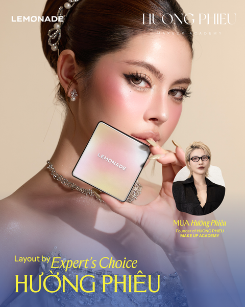 [LAYOUT BY EXPERT'S CHOICE] MUA HƯỜNG PHIÊU x LEMONADE: NGHỆ THUẬT BIẾN HÓA DIỆN MẠO TỪ SỰ TỐI GIẢN THÔNG MINH