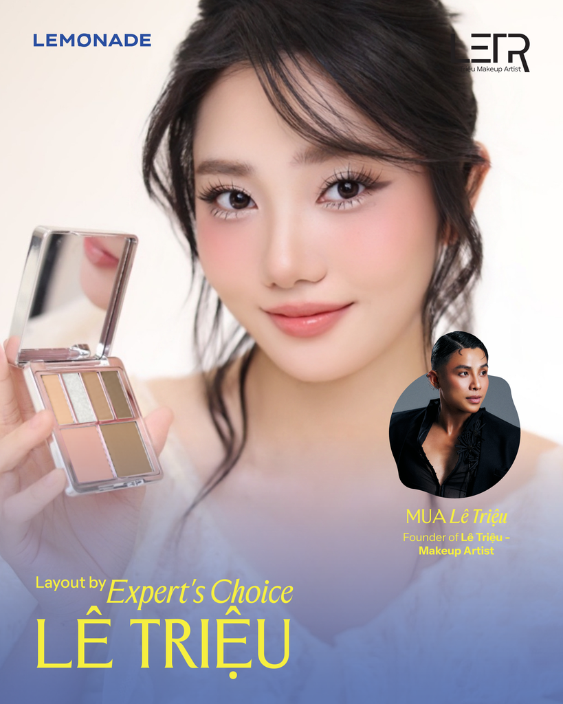 [LAYOUT BY EXPERT'S CHOICE] MUA LÊ TRIỆU x LEMONADE: SỰ KẾT HỢP CỦA QUÁN QUÂN BEAUTY BRUSH VÀ GIẢI PHÁP BẢNG MẮT ĐA NĂNG