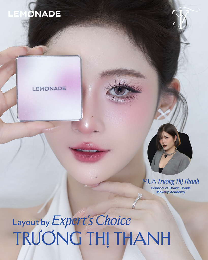 [LAYOUT BY EXPERT'S CHOICE] MUA TRƯƠNG THỊ THANH: TƯ DUY MAKEUP THỰC CHIẾN VÀ HÀNH TRÌNH KIẾN TẠO GIÁ TRỊ BỀN VỮNG