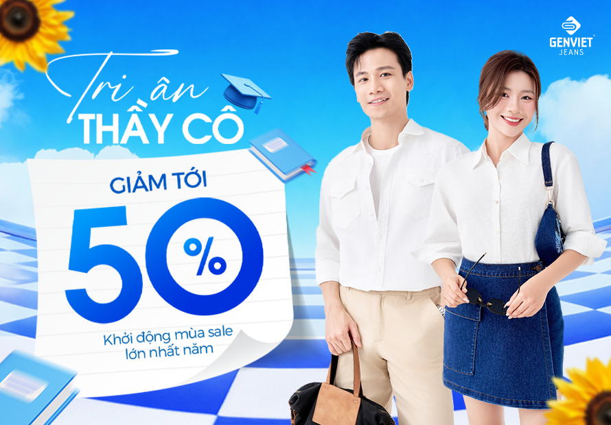 TRI ÂN THẦY CÔ 20/11 – KHỞI ĐỘNG MÙA SALE LỚN NHẤT NĂM TẠI GENVIET JEANS