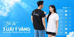“BỎ TÚI” 3 LƯU Ý VÀNG KHI CHỌN TRANG PHỤC MÙA HÈ