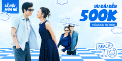 [LỄ HỘI MÙA HÈ] COMBO LÊN ĐỒ - HÈ VUI GẤP BỘI, NHẬN ƯU ĐÃI LÊN TỚI 500K
