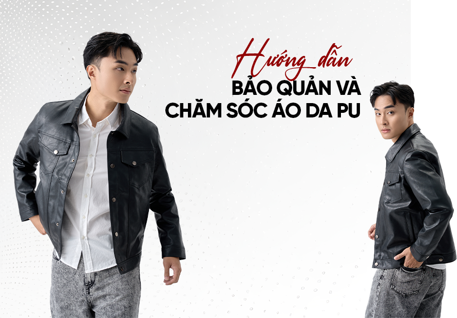 4 THÓI QUEN 'VÀNG' GIÚP KÉO DÀI TUỔI THỌ ÁO DA MÀ BẠN NÊN BIẾT