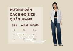CÁCH ĐO SIZE QUẦN JEAN CHUẨN TẠI NHÀ NHANH CHÓNG - ĐẢM BẢO CHÍNH XÁC