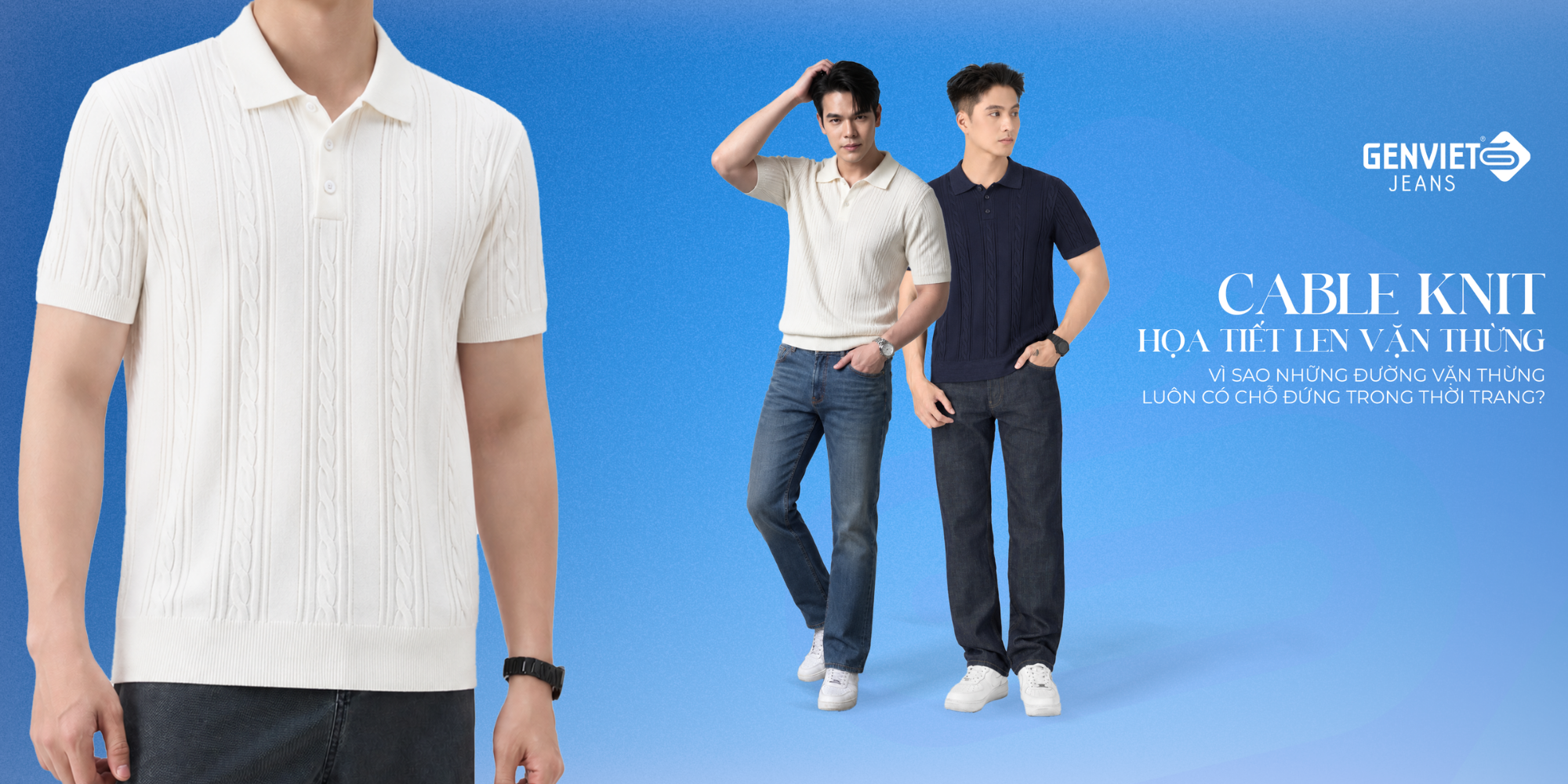 CABLE KNIT – VÌ SAO HỌA TIẾT LEN VẶN THỪNG LUÔN CÓ CHỖ ĐỨNG TRONG THỜI TRANG?