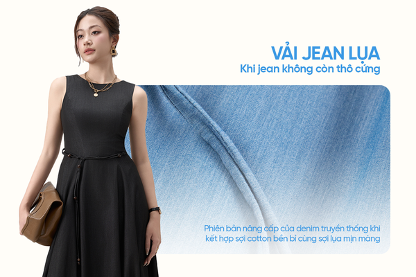 Phiên bản nâng cấp của denim truyền thống khi kết hợp sợi cotton bền bỉ cùng sợi lụa mịn màng