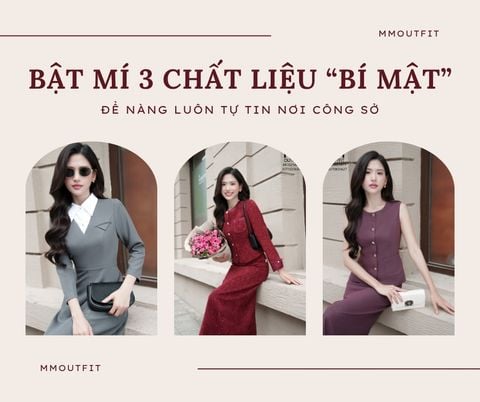 Bật mí 3 chất liệu “bí mật” để nàng luôn tự tin nơi công sở