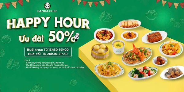 HAPPY HOUR TẠI PANDA CHEF – ƯU ĐÃI GIẢM GIÁ LÊN ĐẾN 50%