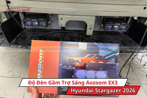 Độ Đèn Gầm Trợ Sáng Aozoom EX3 Cho Xe Hyundai Stargazer 2026