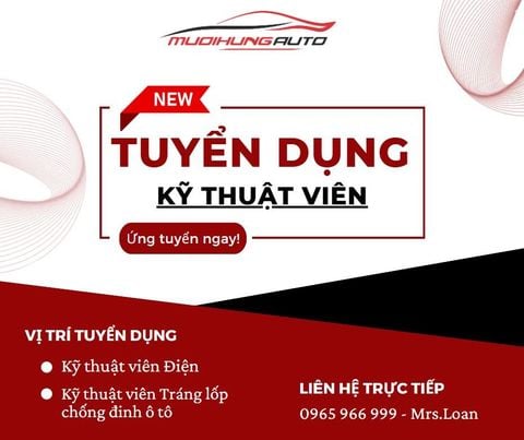 MƯỜI HÙNG AUTO TUYỂN DỤNG KỸ THUẬT VIÊN