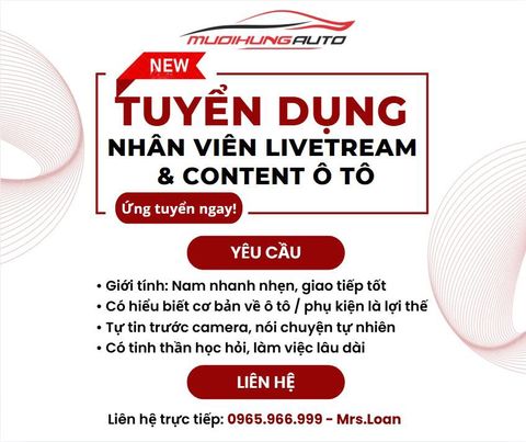 MƯỜI HÙNG AUTO TUYỂN DỤNG NAM LIVESTREAM & CONTENT Ô TÔ
