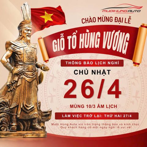 Thông Báo Lịch Nghỉ Lễ Giỗ Tổ Hùng Vương (10/3 Âm Lịch)