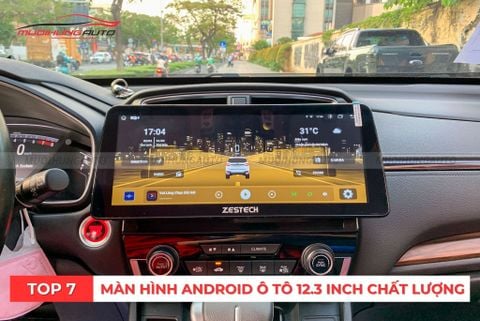 Top 7 Màn Hình Android Ô Tô 12.3 Inch Chất Lượng