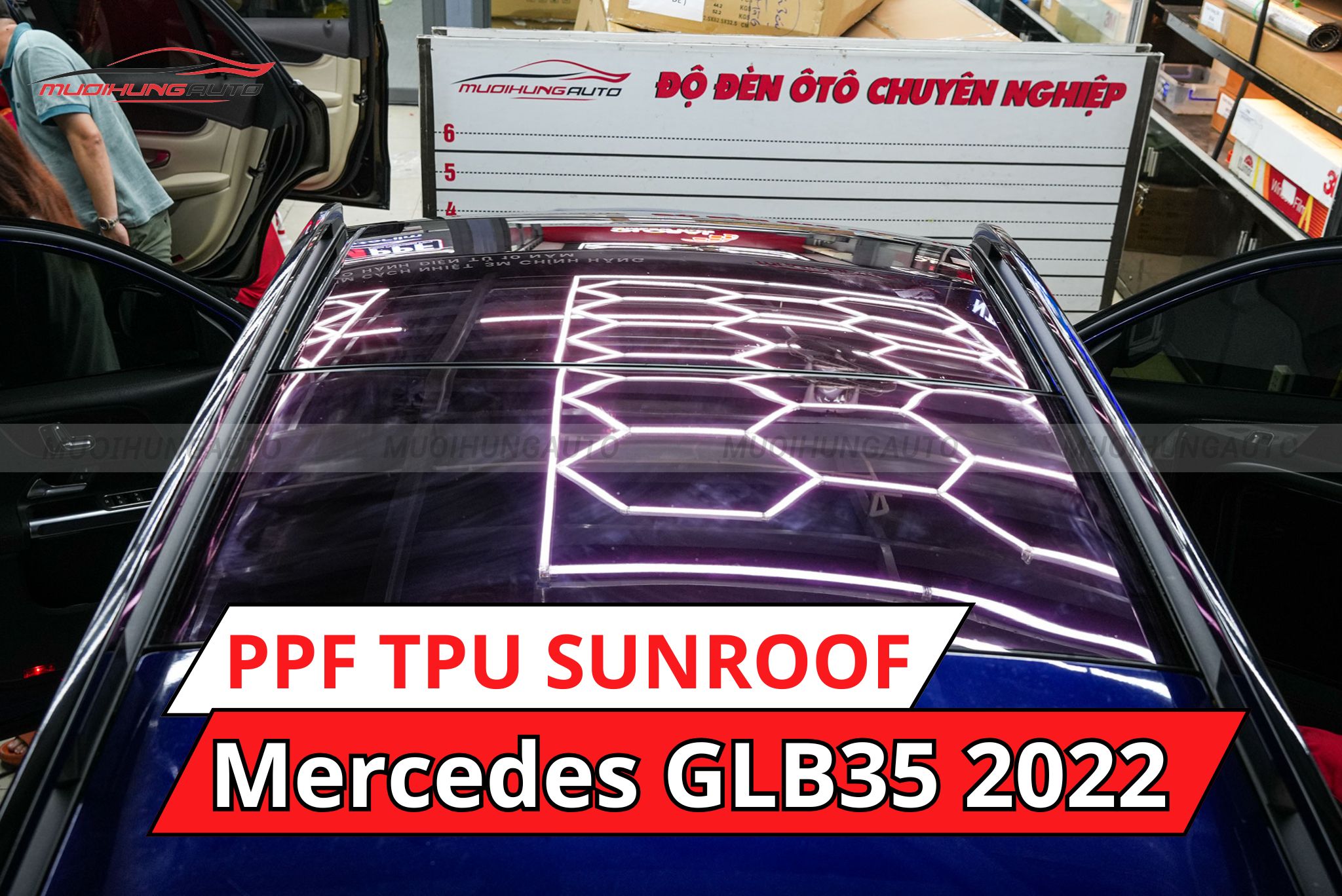 Dán phim PPF TPU SUNROOF cách nhiệt cửa sổ trời cho Mercedes GLB35 2022