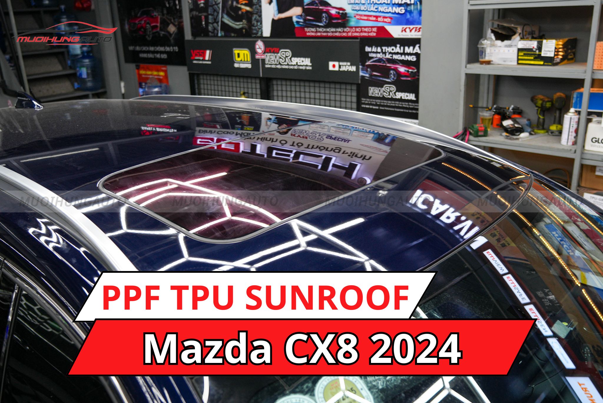 Dán phim PPF TPU SUNROOF cách nhiệt cửa sổ trời cho ô tô Mazda CX8 2024