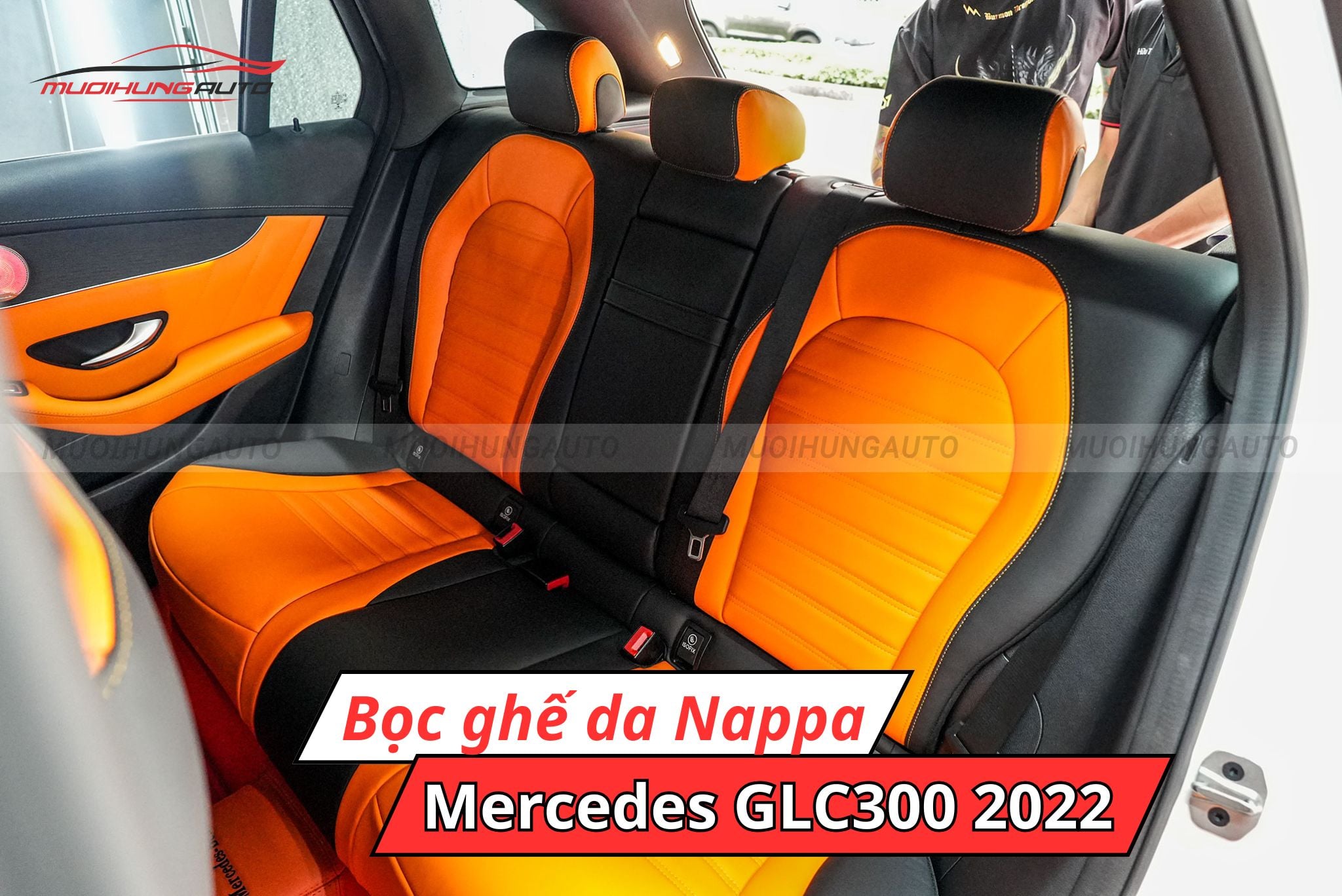 Bọc ghế da Nappa cho ô tô Mercedes GLC300 2022