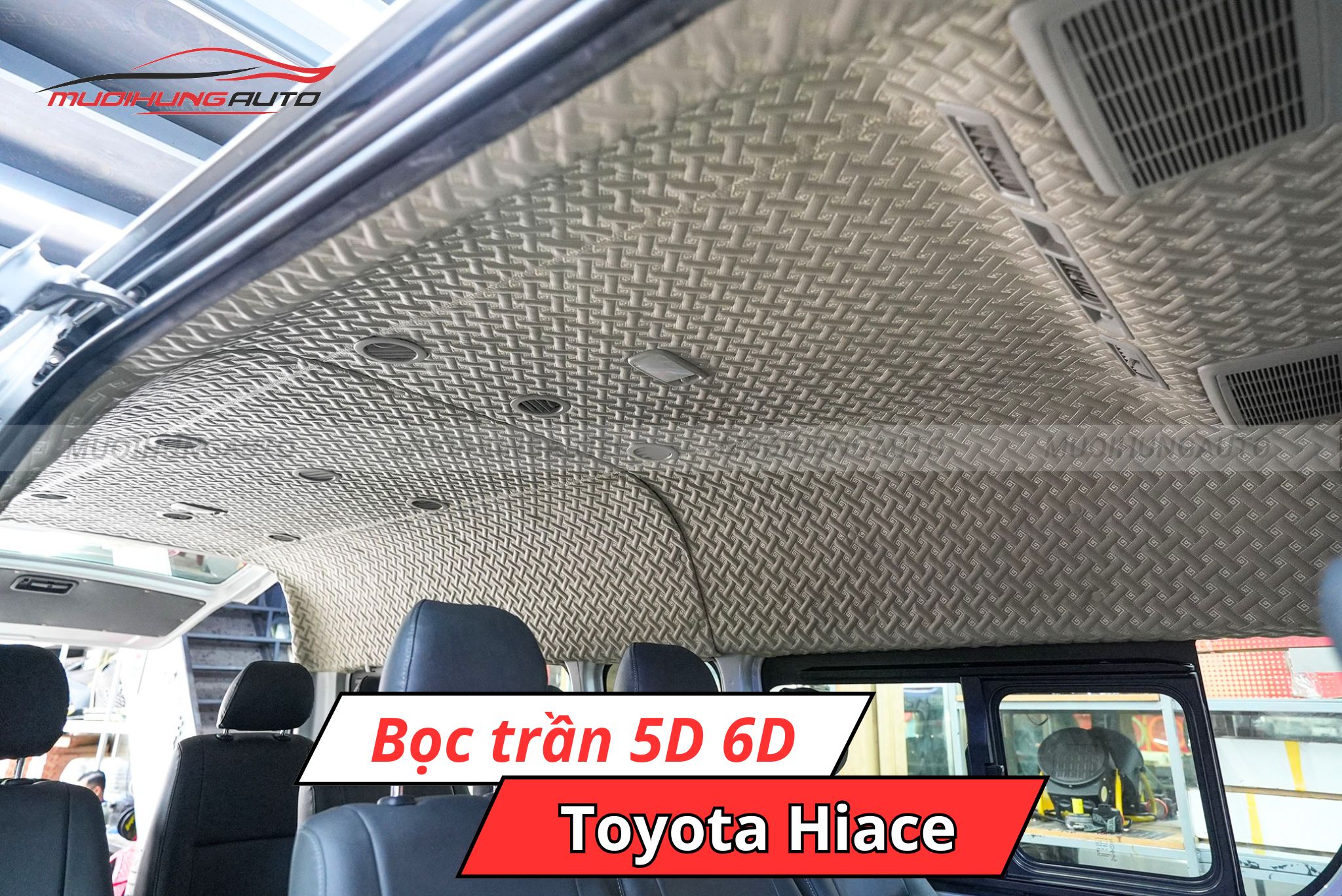 Bọc trần 5D 6D Toyota Hiace