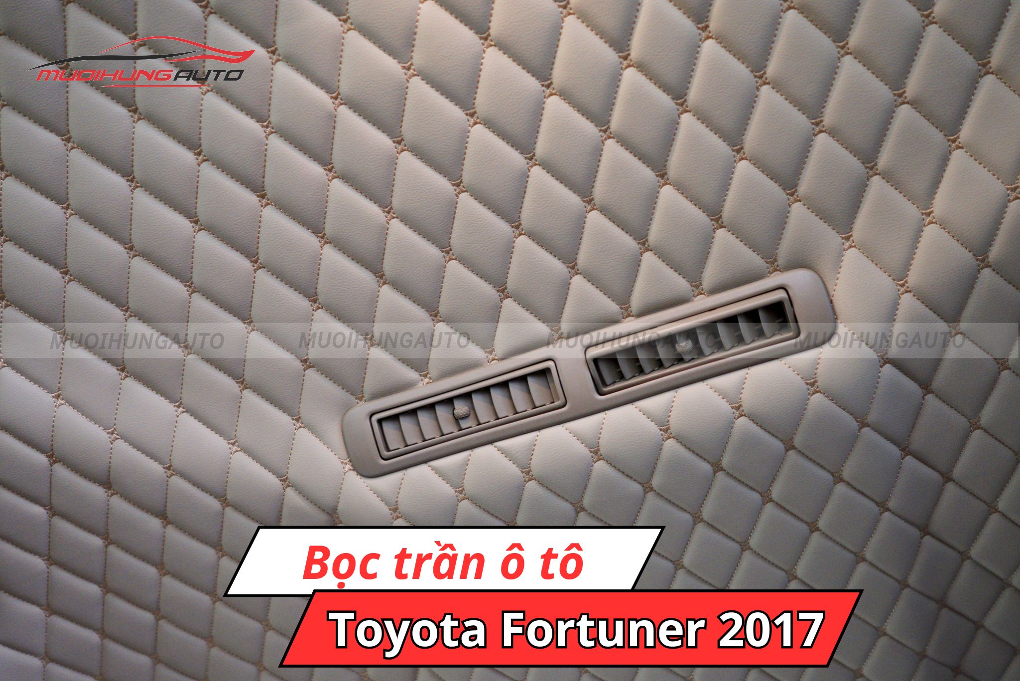 Bọc trần cho ô tô Toyota Fortuner 2017