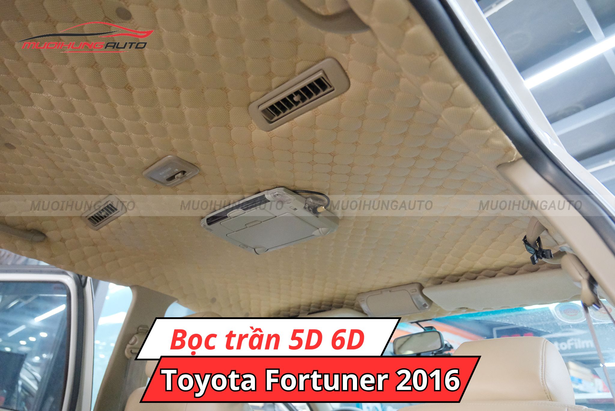 Bọc trần da 5D 6D Toyota Fortuner 2016