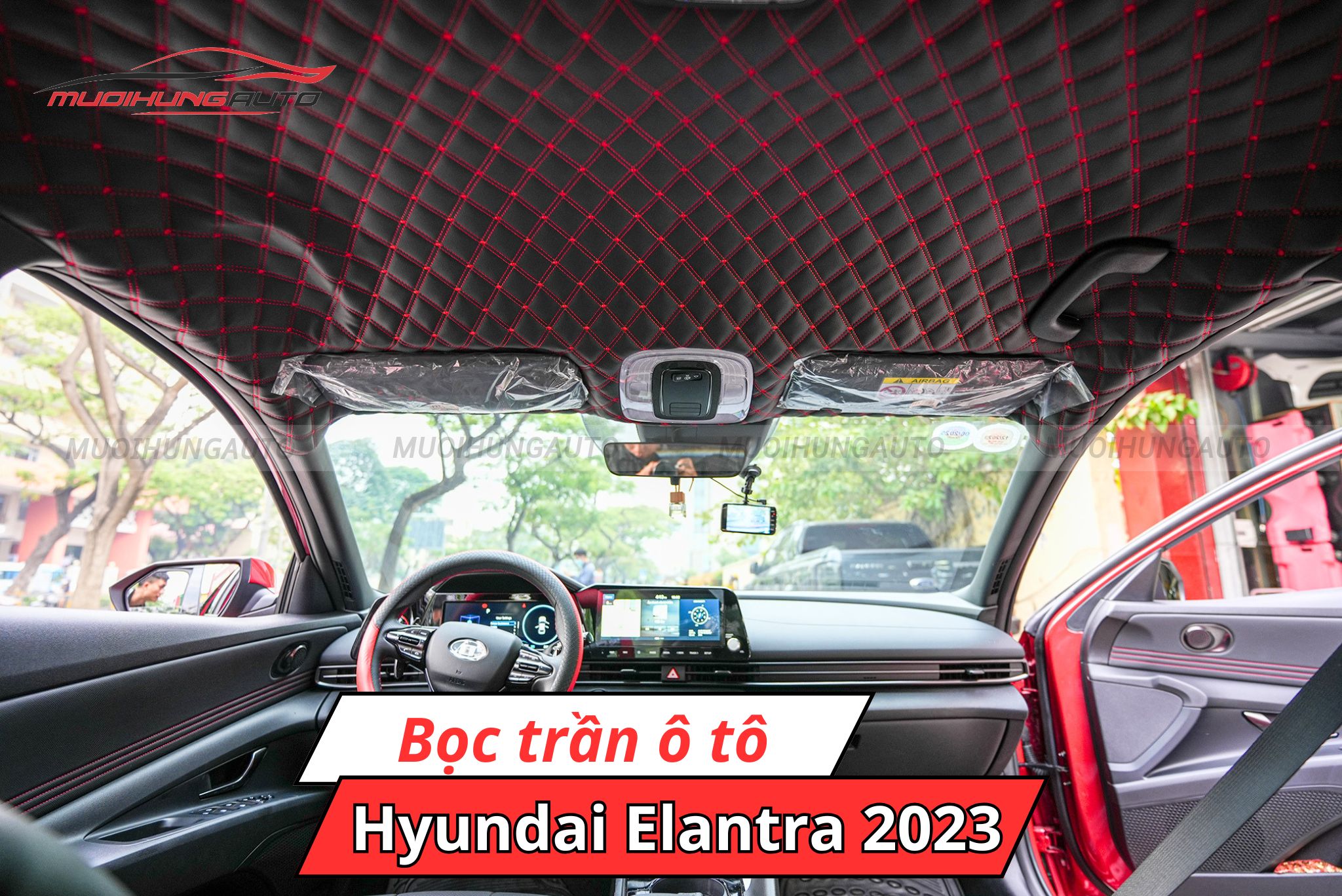 Bọc trần ô tô Hyundai Elantra 2023
