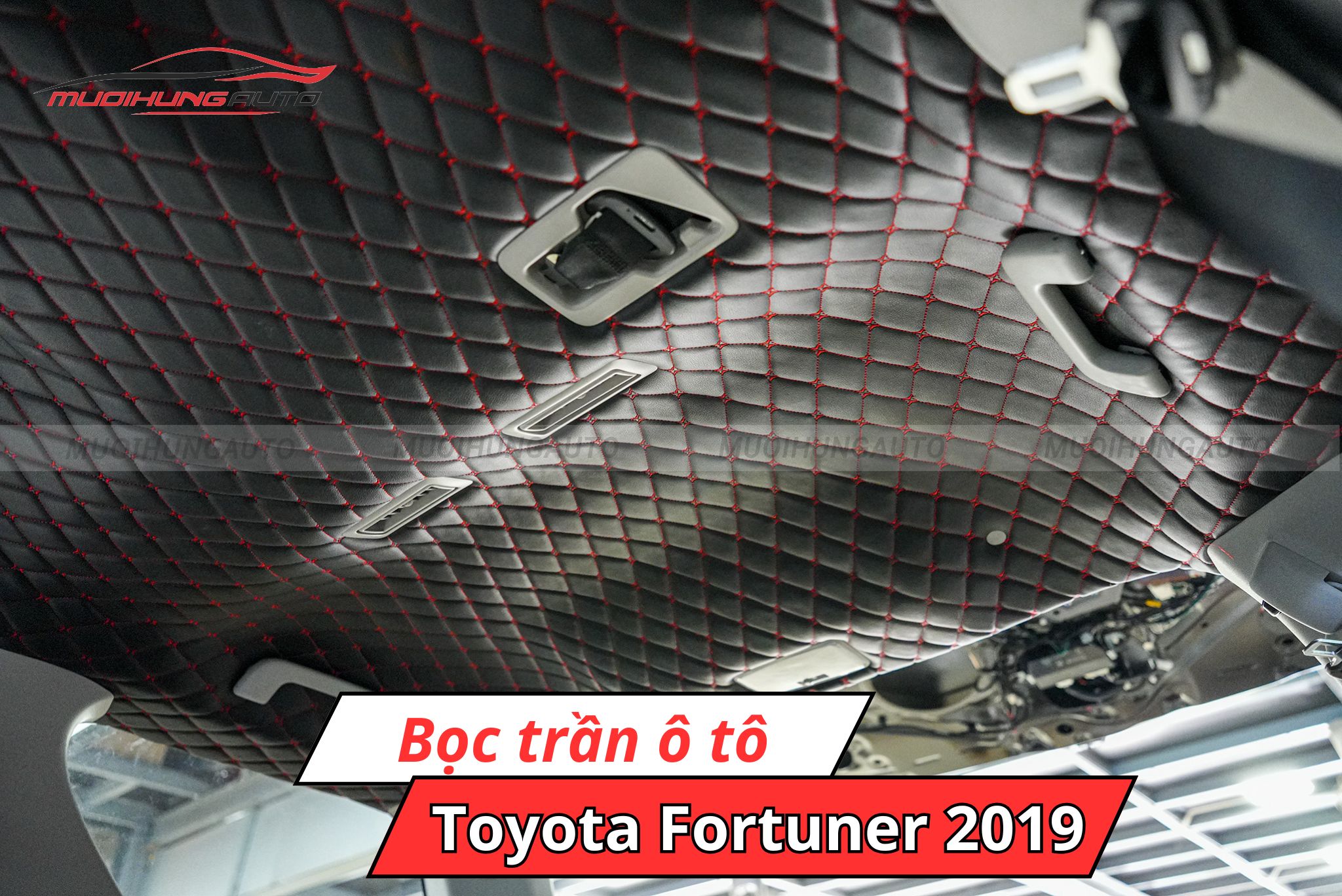 Bọc trần Toyota Fortuner 2019