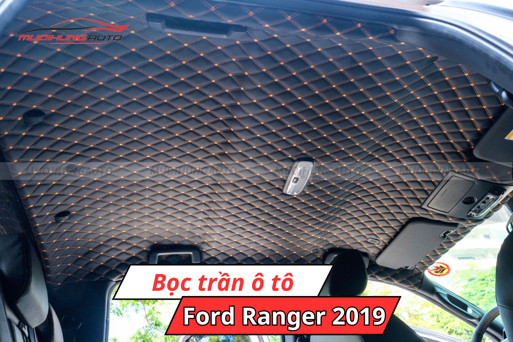 Bọc trần xe hơi Ford Ranger 2019