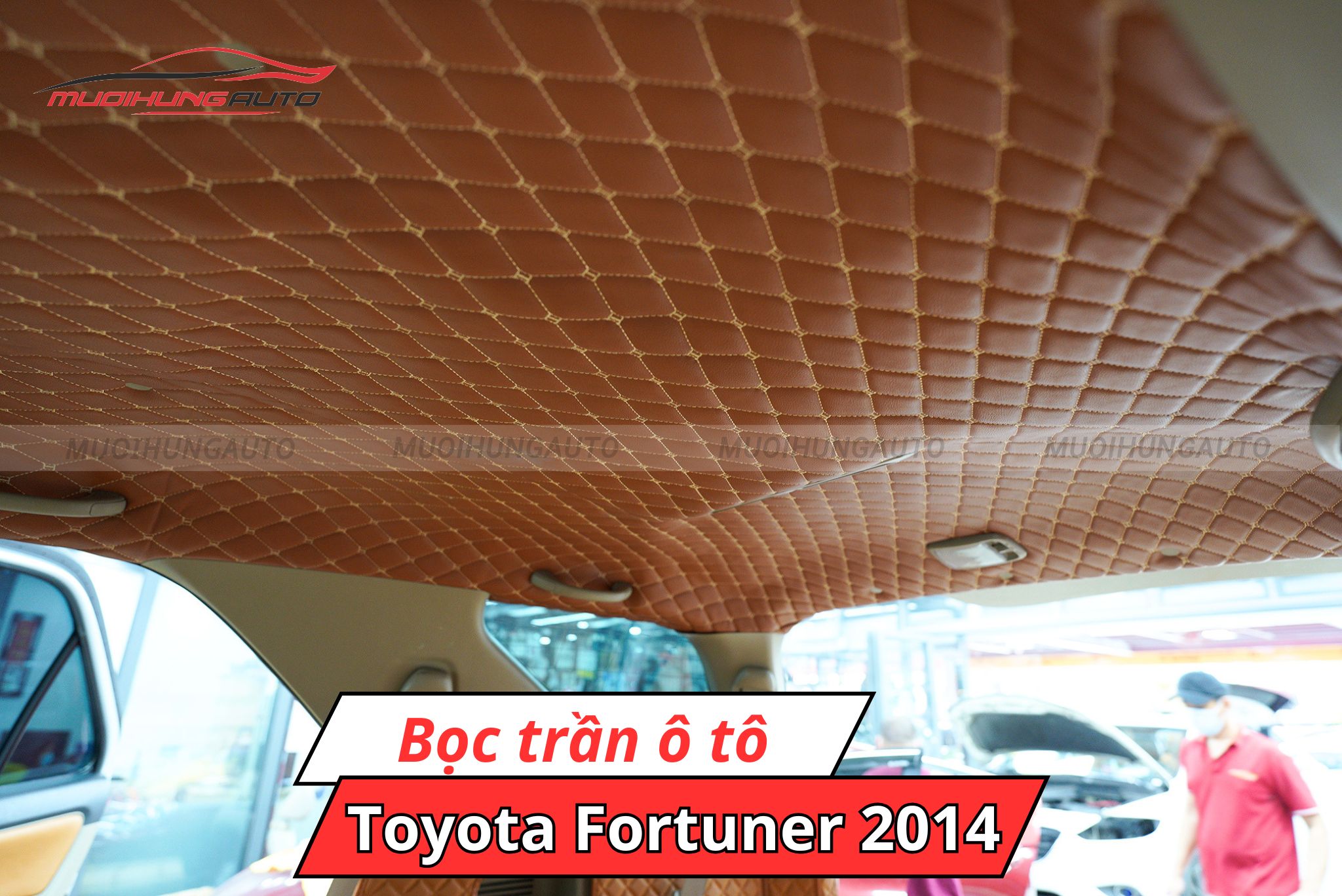 Bọc trần xe hơi Toyota Fortuner 2014