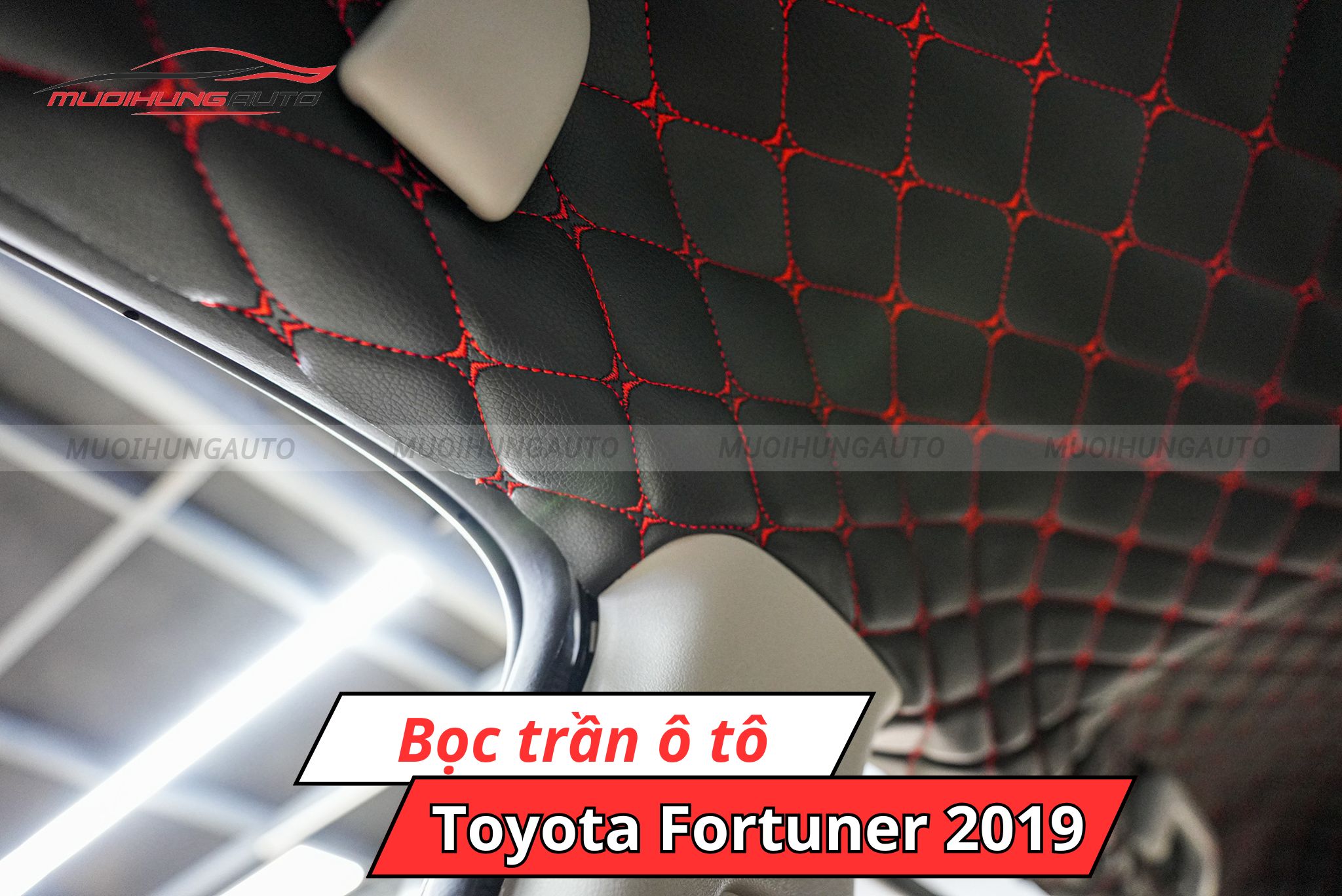 Bọc trần xe hơi Toyota Fortuner 2019