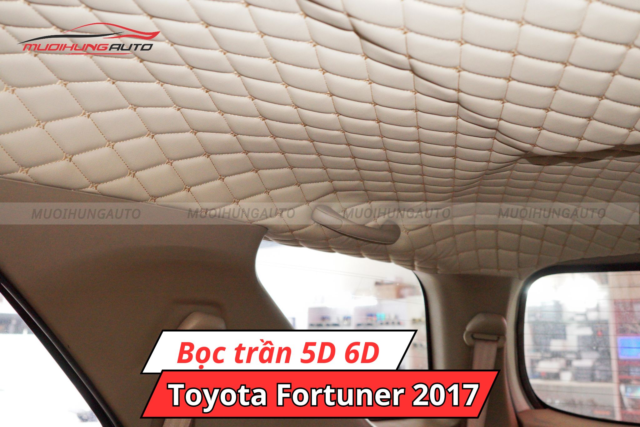 Bọc trần xe ô tô 5D 6D Toyota Fortuner 2017