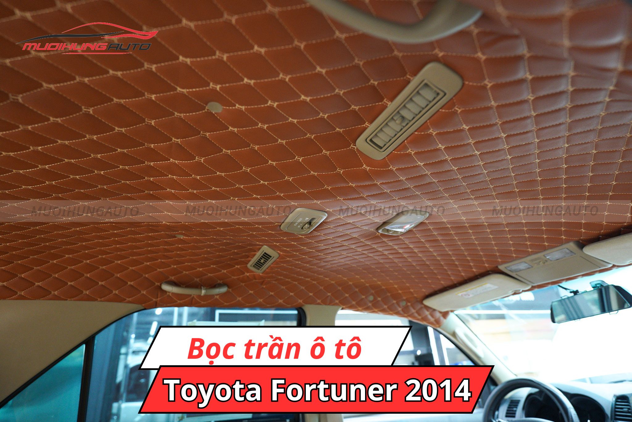 Bọc trần xe Toyota Fortuner 2014