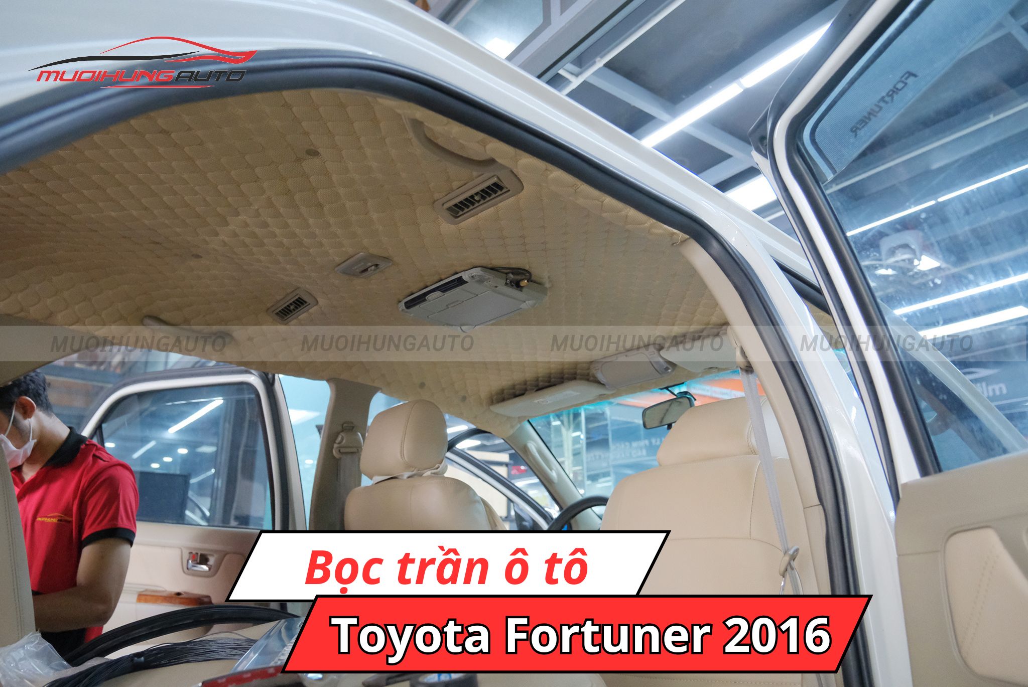 Bọc trần xe Toyota Fortuner 2016