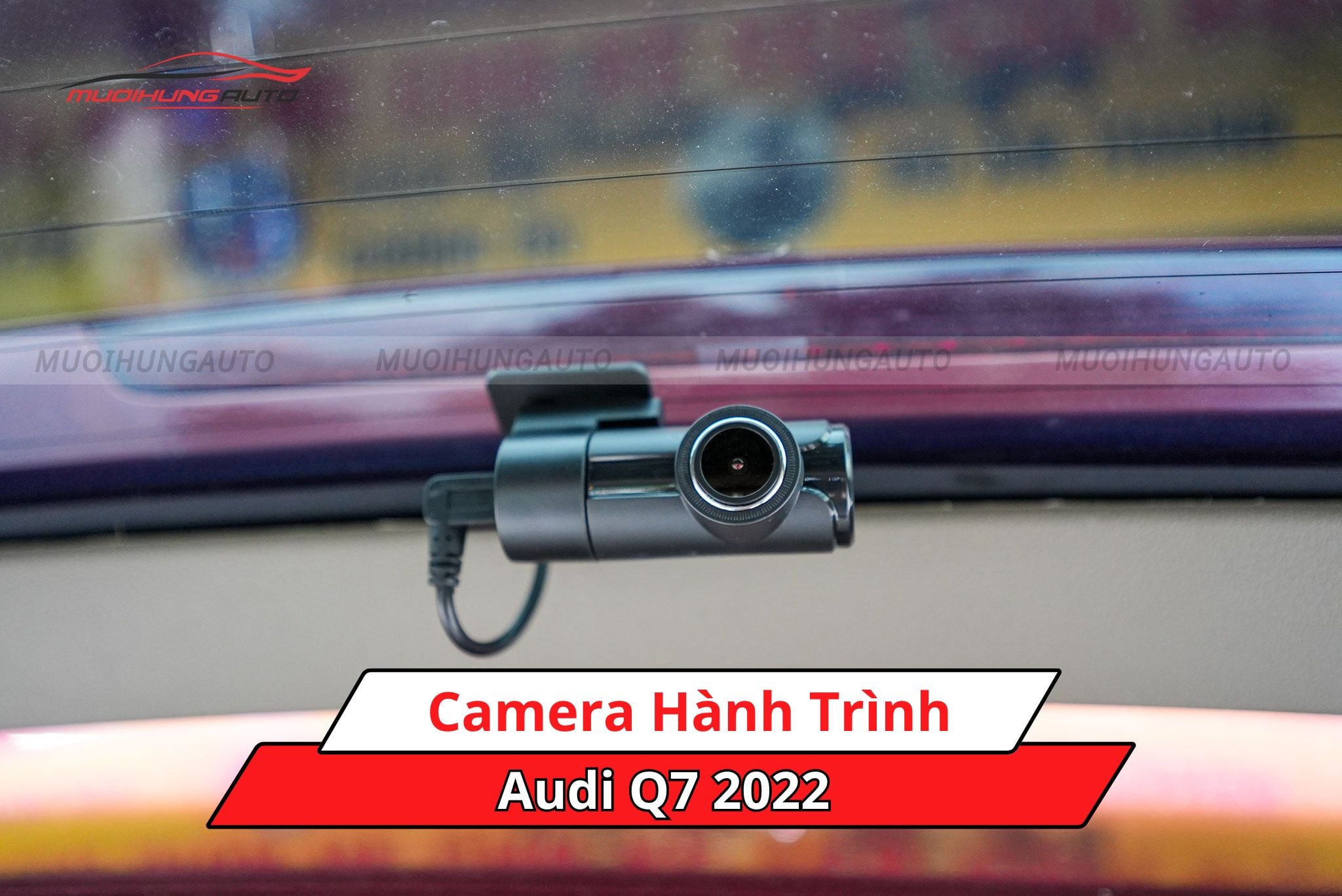 Cam hành trình cho xe Audi Q7 2022
