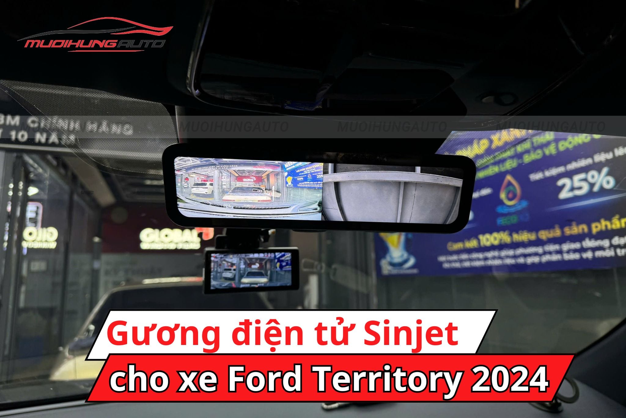 Camera gương điện tử Sinjet H10 cho xe Ford Territory 2024