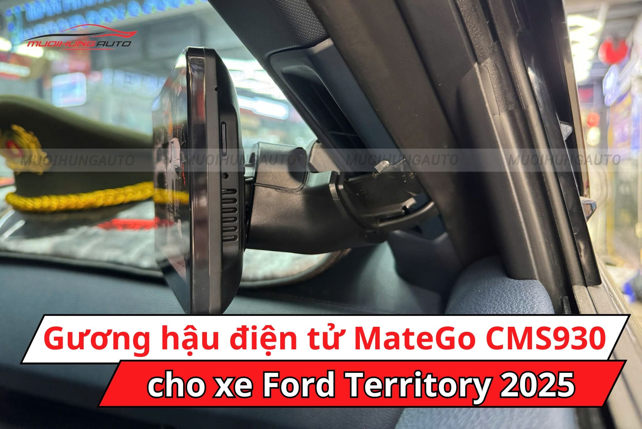 Camera gương hậu điện tử Matego CMS930 cho xe Ford Territory 2025
