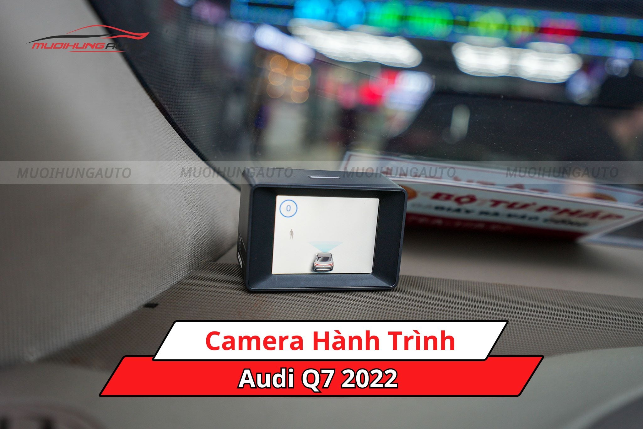 Camera hành trình cho Audi Q7 2022