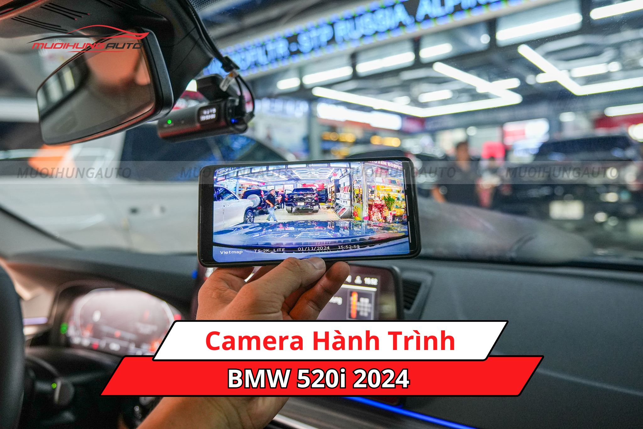 Camera hành trình cho BMW 520i 2024