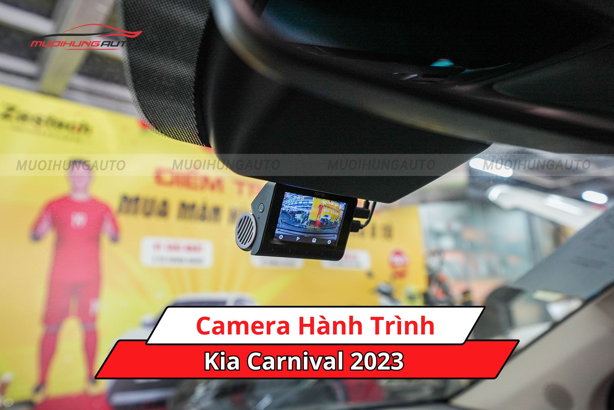 Camera hành trình cho Kia Carnival 2023
