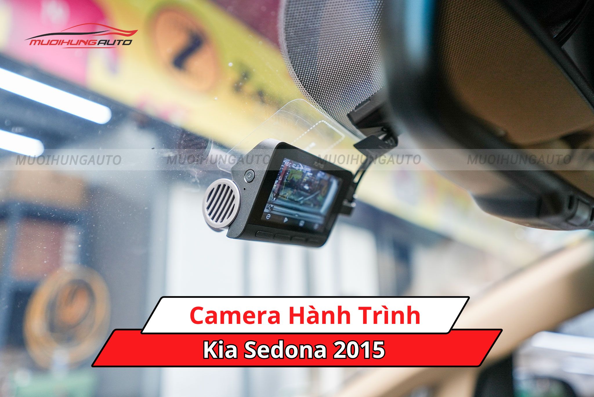 Camera hành trình cho Kia Sedona 2015