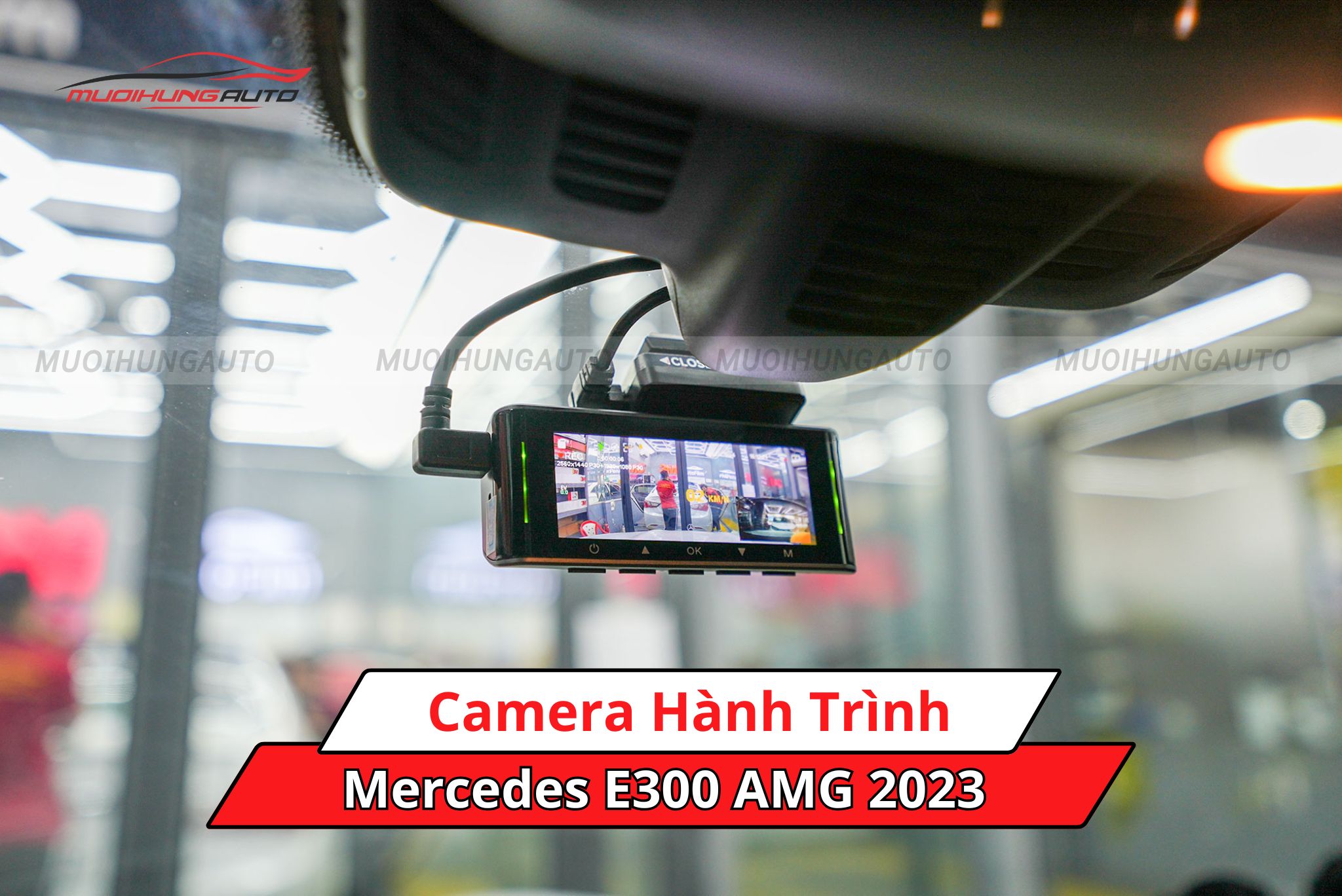 Camera hành trình cho Mercedes E300 AMG 2023