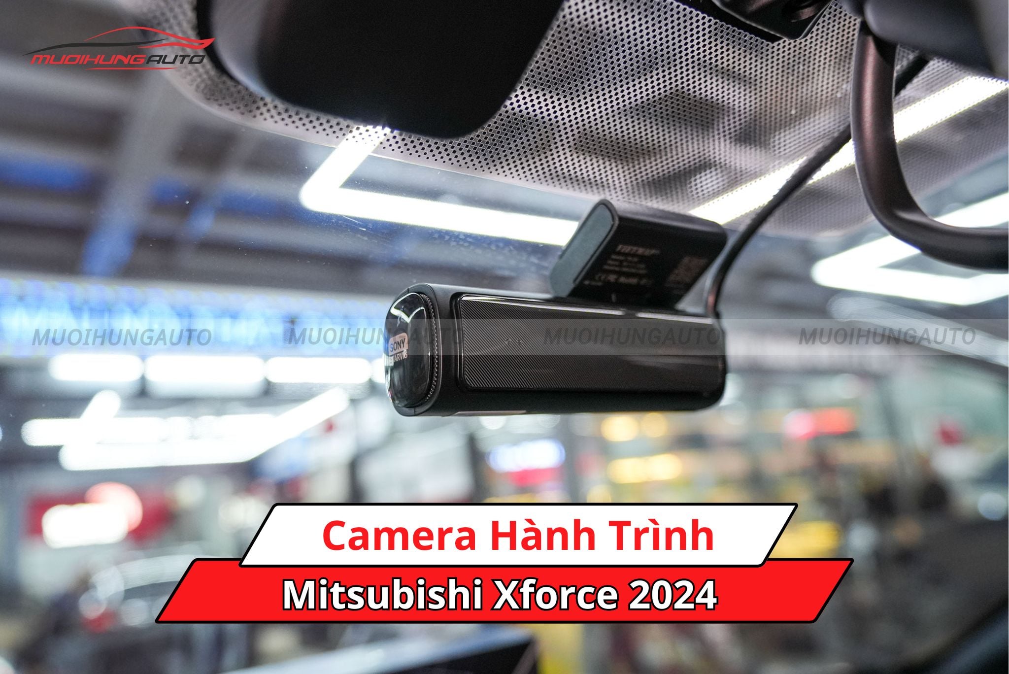 Camera hành trình cho Mitsubishi Xforce 2024