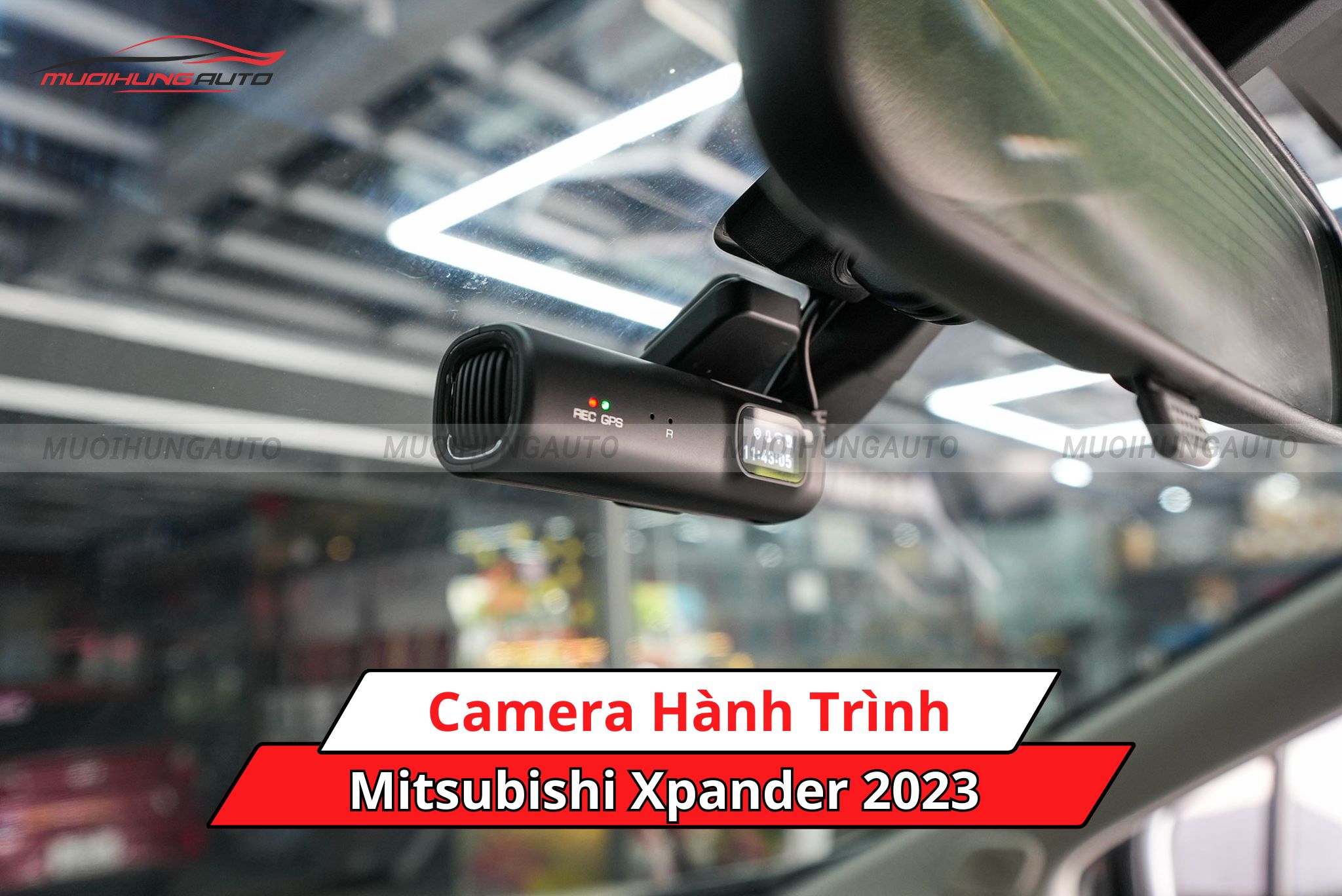 Camera hành trình cho Mitsubishi Xpander 2023