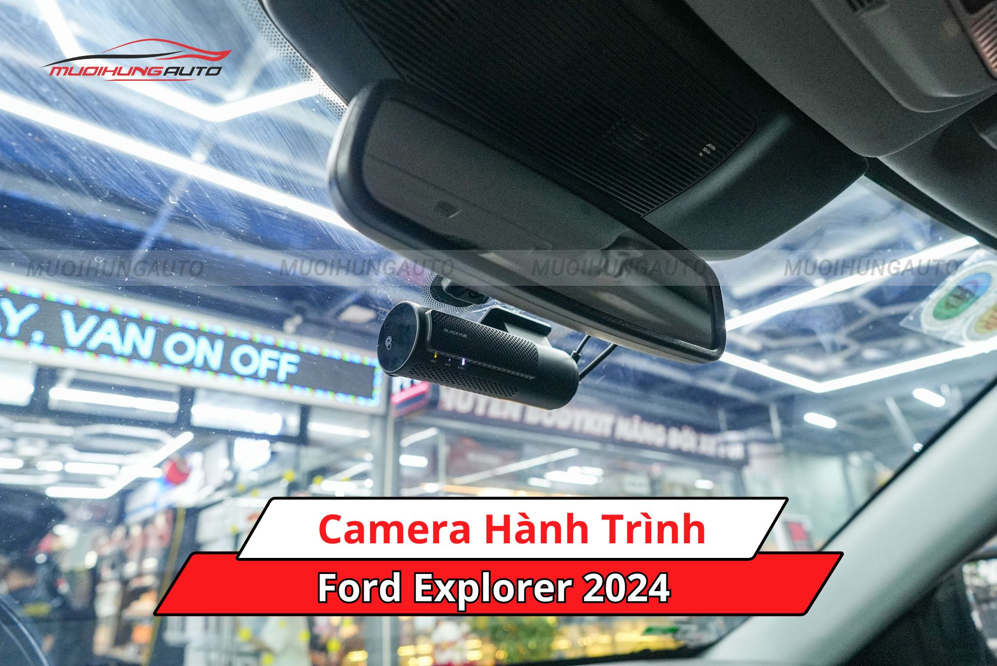 Camera hành trình cho ô tô Ford Explorer 2024