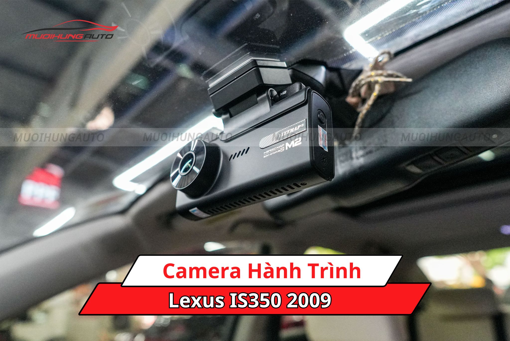 Camera hành trình cho ô tô Lexus IS350 2009