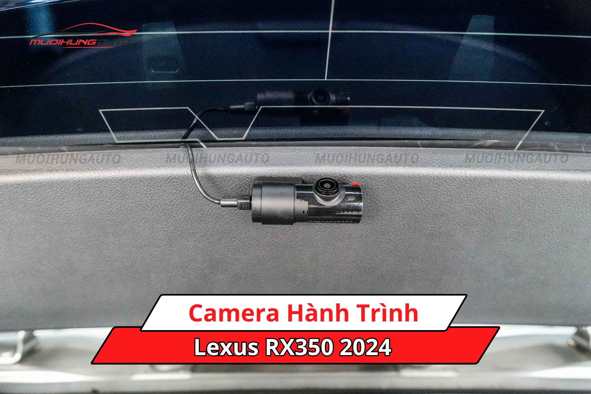 Camera hành trình cho ô tô Lexus RX350 2024