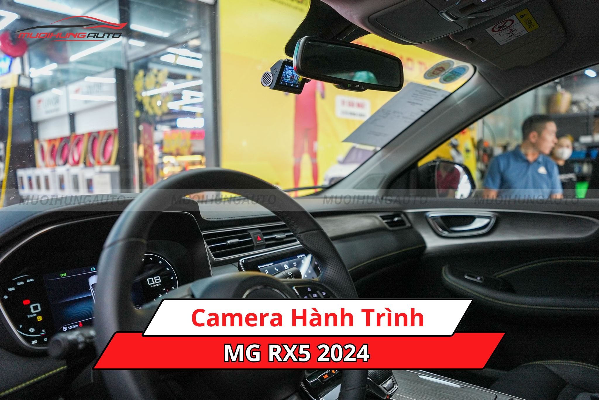 Camera hành trình cho ô tô MG RX5 2024